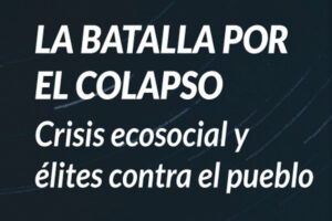 img-destacada_presentacion—La-batalla-por-el-colapso